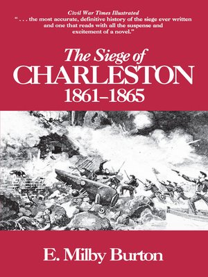 cover image of The Siege of Charleston, 1861-1865